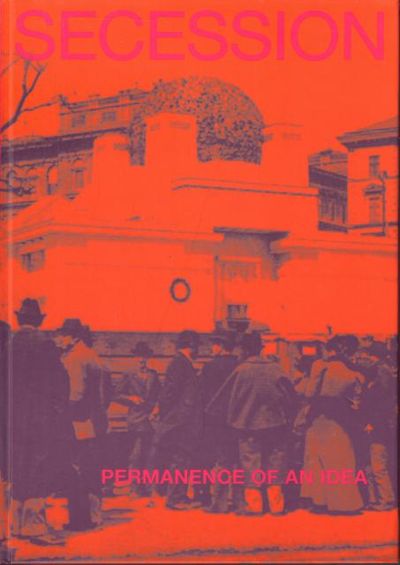 Secession: Permanence of an Idea.