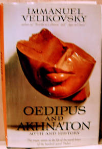 image of Oedipus and Akhnaton: Myth and History