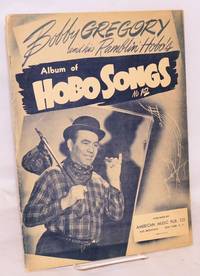 image of Bobby Gregory and his Ramblin' Hobo's album of hobo songs, no. 12