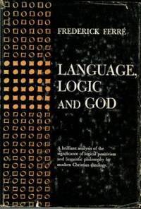 Language, Logic And God