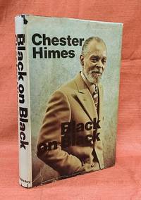 Black on Black;: Baby sister and selected writings by Himes, Chester B - 1973-01-01