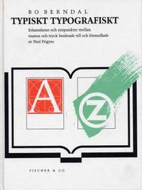 Typiskt typografiskt. Erfarenheter och synpunkter…