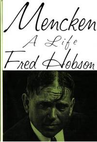 Mencken. A Life.