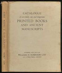 Catalogue 77: A Selection of Extremely Rare and Important Printed Books and Ancient Manuscripts