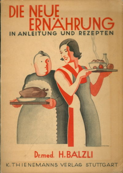Die Neue Ernahrung, in Anleitung und Rezpten