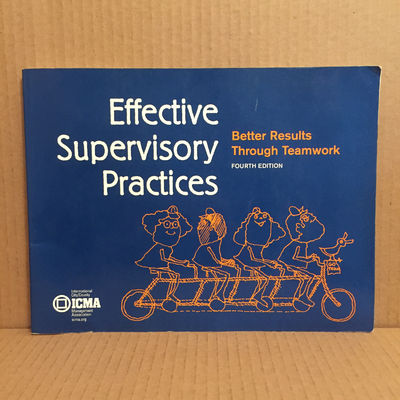 BIBLIO | Effective Supervisory Practices: Better Results Through Teamwork by Scot Wrighton ...