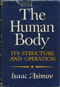 The Human Body: Its Structure and Operation