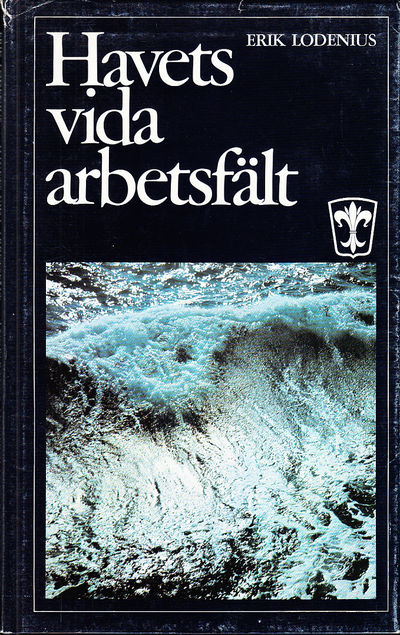 Havets vida arbetsfält. Ångfartygs Aktiebolaget…