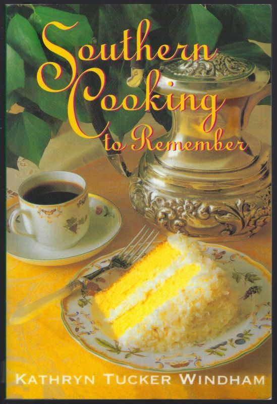 SOUTHERN COOKING TO REMEMBER