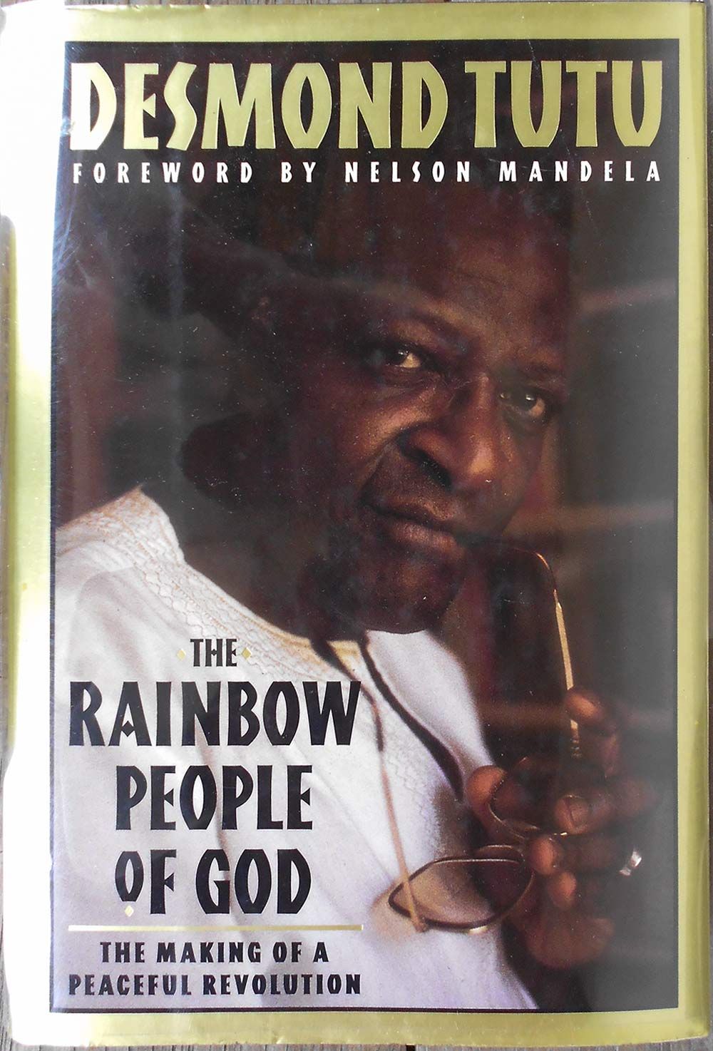 The Rainbow People Of God The Making Of A Peaceful