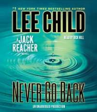 Never Go Back: A Jack Reacher Novel by Lee Child - 2013-03-07