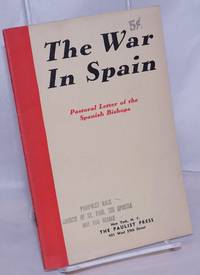 The War In Spain; Pastoral Letter Of The Spanish Bishops - 