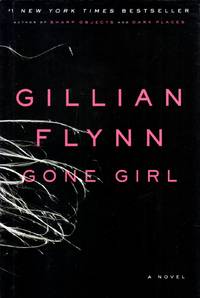 Gone Girl by Flynn, Gillian - 2012-06-05