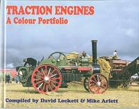 Traction Engines : A Colour Portfolio