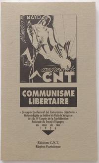 Communisme libertaire: Concepto Confederal del Comunismo Libertario, motion adoptée au théâtre...