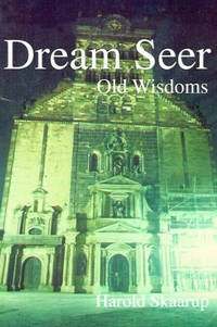 Dream Seer: Old Wisdoms