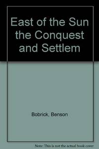 image of East of the Sun: Conquest and Settlement of Siberia