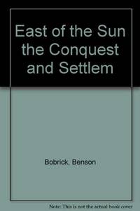 East of the Sun: Conquest and Settlement of Siberia