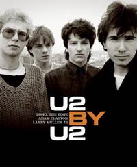 U2 by U2 by Neil McCormick; U2 - 2006