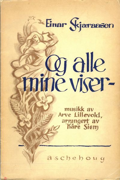 Og alle mine viser - . Musikk av Arve Lillevold. Arrangert for piano av Kåre Siem. (photo 2)