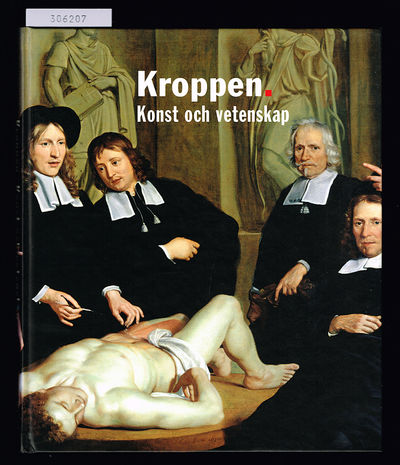 Kroppen. Konst och vetenskap.