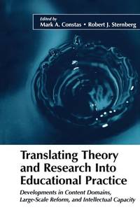 Translating Theory and Research Into Educational Practice Developments in Content Domains, Large...