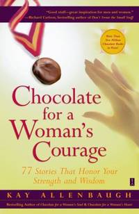 Chocolate for a Woman's Courage