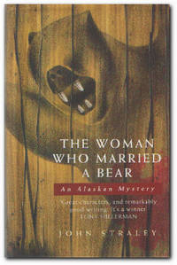 cover of The Woman Who Married A Bear An Alaskan Mystery