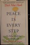 Peace Is Every Step