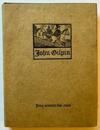 The Diverting History of John Gilpin: Shewing How He Went Further Than He Intended, and Came Safe Home Again (In Dustjacket)
