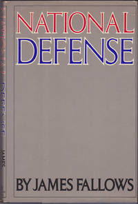 National Defense by James M. Fallows - May 1981