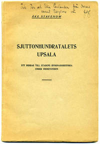 Sjuttonhundratalets Upsala. Ett bidrag till…