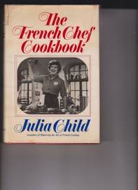 image of The French Chef Cookbook by Child, Julia