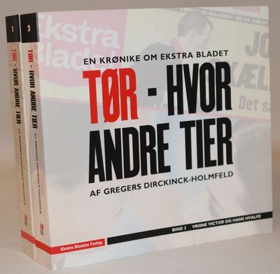 Tør - hvor andre tier. En krønike om Ekstra…