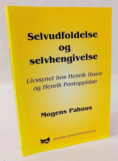 Selvudfoldelse og selvhengivelse - Livssynet hos…