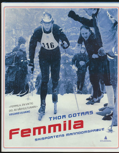 Femmila. Skisportens manndomsprøve