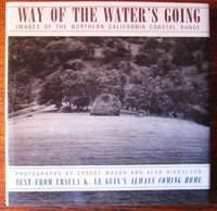 WAY OF THE WATER&#039;S GOING. by Le Guin, Ursula K. with Photographs by Ernest Waugh and Alan Nicholson - 1989.