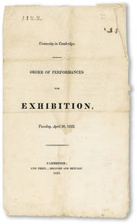 University in Cambridge. Order of Performances for Exhibition, Tuesday, April 30, 1822