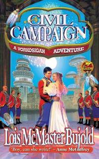 A Civil Campaign: A Comedy of Biology and Manners