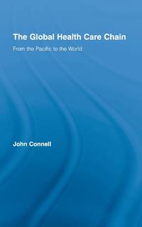 The Global Health Care Chain: From the Pacific to the World