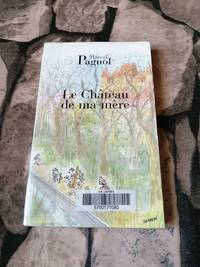 Le chateau de ma mère