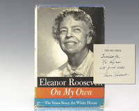 On My Own: The Years Since The White House. by Roosevelt, Eleanor - 1958