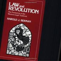 Law and Revolution, I: The Formation of the Western Legal Tradition