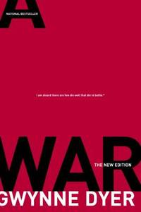 War: The New Edition by Dyer, Gwynne - 2005