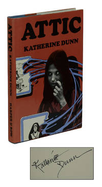 Attic by Katherine Dunn - Hardcover - First Edition - 1970 - from Burnside Rare Books, ABAA (SKU: 170519005)