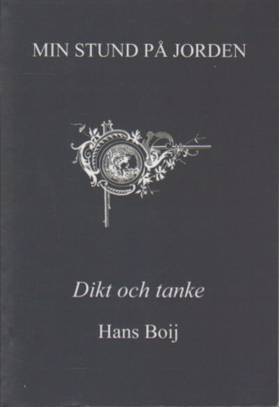 MIN STUND PÅ JORDEN. Dikt och tanke. Mellanbok 3.