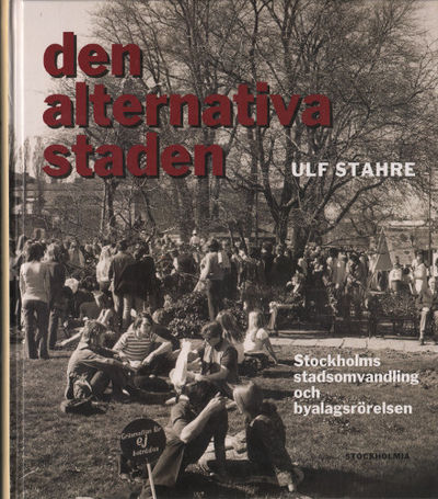 DEN ALTERNATIVA STADEN. Stockholms…