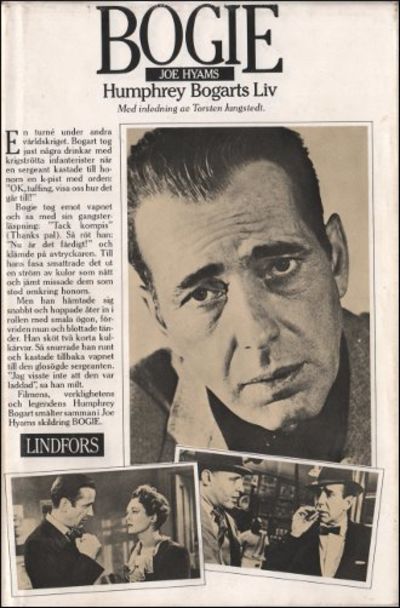 BOGIE. Humphrey Bogarts liv.