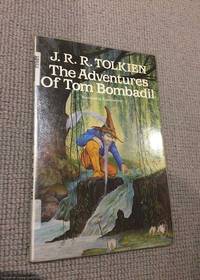 The Adventures of Tom Bombadil by Tolkien, J. R. R - 1991