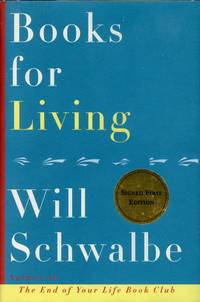 Books for Living by SCHWALBE, WILL - 2017